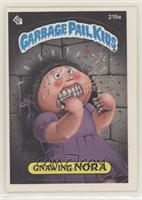 Gnawing Nora