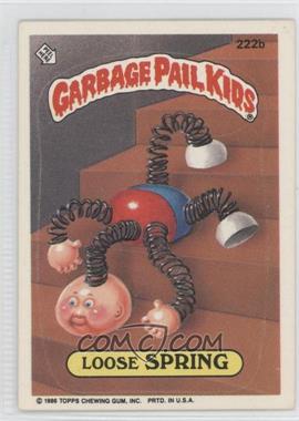 1986 Topps Garbage Pail Kids Series 6 - [Base] #222b - Loose Spring
