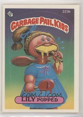 1986 Topps Garbage Pail Kids Series 6 - [Base] #223b - Lily Popped