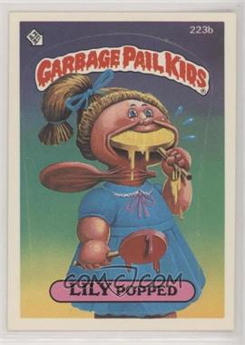 1986 Topps Garbage Pail Kids Series 6 - [Base] #223b - Lily Popped