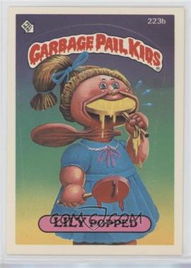1986 Topps Garbage Pail Kids Series 6 - [Base] #223b - Lily Popped