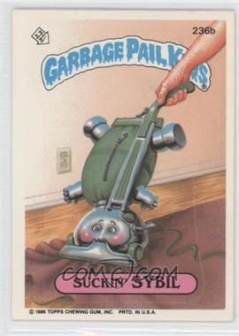 1986 Topps Garbage Pail Kids Series 6 - [Base] #236b - Suckin' Sybil
