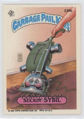 1986 Topps Garbage Pail Kids Series 6 - [Base] #236b - Suckin' Sybil