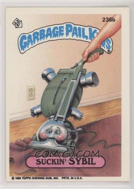 1986 Topps Garbage Pail Kids Series 6 - [Base] #236b - Suckin' Sybil