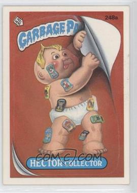 1986 Topps Garbage Pail Kids Series 6 - [Base] #248a - Hector Collector