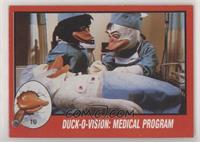 Duck-O-Vision: Medical Program