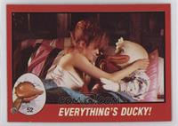 Everything's ducky!