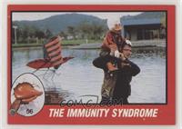 The Inmmunity Syndrome