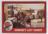 Howard's Last Chance