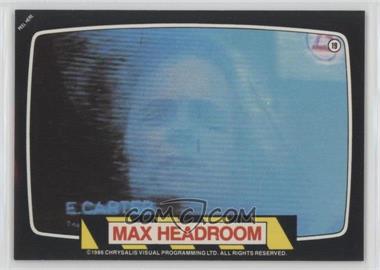 1986 Topps Max Headroom Stickers - [Base] #19 - Max Headroom
