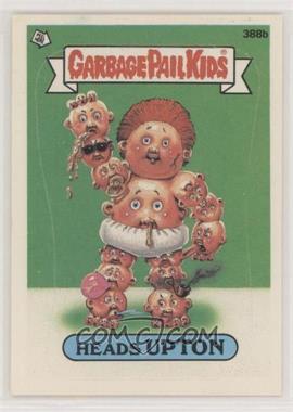 1987 Topps Garbage Pail Kids Series 10 - [Base] #388b.2 - Heads Upton (Two Star Back) [EX to NM]