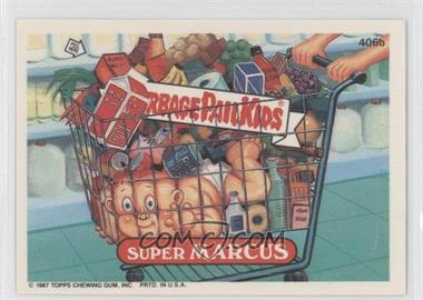 1987 Topps Garbage Pail Kids Series 10 - [Base] #406b - Super Marcus