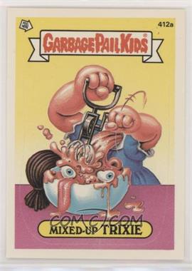 1987 Topps Garbage Pail Kids Series 10 - [Base] #412a.1 - Mixed-Up Trixie (One Star Back)