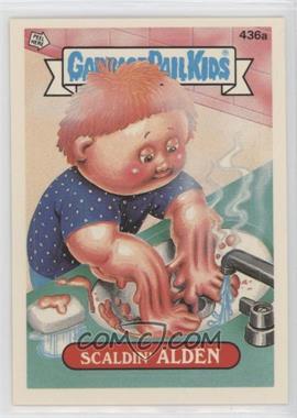 1987 Topps Garbage Pail Kids Series 11 - [Base] #436a - Scaldin' Alden