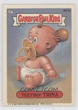 1987 Topps Garbage Pail Kids Series 11 - [Base] #457b.2 - Teethin' Trina (Two Star Back)