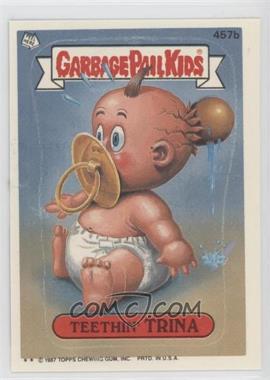 1987 Topps Garbage Pail Kids Series 11 - [Base] #457b.2 - Teethin' Trina (Two Star Back)