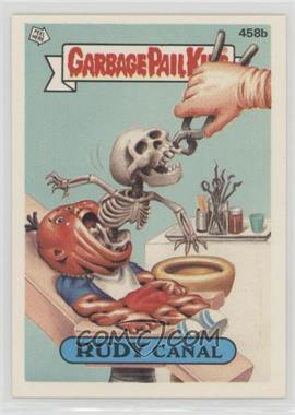 1987 Topps Garbage Pail Kids Series 11 - [Base] #458b.1 - Rudy Canal (One Star Back)