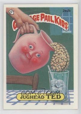 1987 Topps Garbage Pail Kids Series 7 - [Base] #262b.2 - Jughead Ted (two star back)