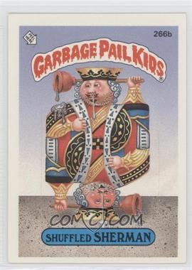 1987 Topps Garbage Pail Kids Series 7 - [Base] #266b.2 - Shuffled Sherman (two star back)