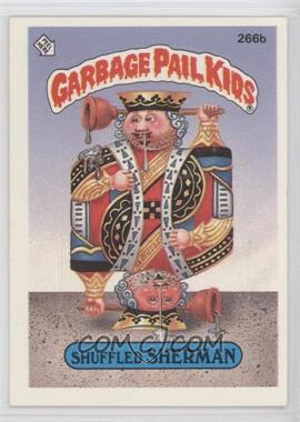 1987 Topps Garbage Pail Kids Series 7 - [Base] #266b.2 - Shuffled Sherman (two star back)