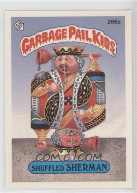 1987 Topps Garbage Pail Kids Series 7 - [Base] #266b.2 - Shuffled Sherman (two star back)