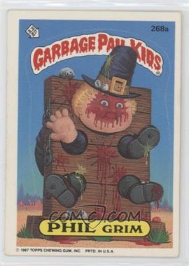 1987 Topps Garbage Pail Kids Series 7 - [Base] #268a.1 - Phil Grim (One Star Back)