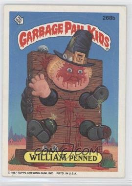 1987 Topps Garbage Pail Kids Series 7 - [Base] #268b.2 - William Penned (Two Star Back)