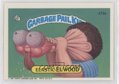 1987 Topps Garbage Pail Kids Series 7 - [Base] #272a - Elastic El Wood