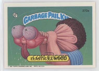 1987 Topps Garbage Pail Kids Series 7 - [Base] #272a - Elastic El Wood