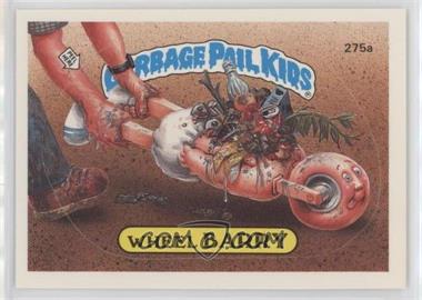 1987 Topps Garbage Pail Kids Series 7 - [Base] #275a.1 - Wheel Barry (one star back)