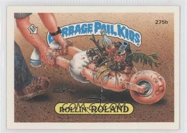 1987 Topps Garbage Pail Kids Series 7 - [Base] #275b.2 - Rollin' Roland (two star back)