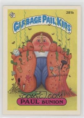1987 Topps Garbage Pail Kids Series 7 - [Base] #281b.2 - Paul Bunion (Two Star Back)