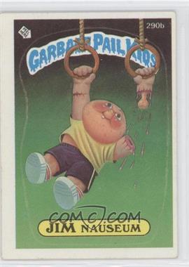 1987 Topps Garbage Pail Kids Series 7 - [Base] #290b.2 - Jim Nauseum (Two Star Back)