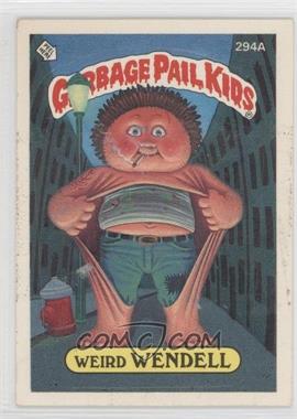 1987 Topps Garbage Pail Kids Series 8 - [Base] #294a.1 - Weird Wendell (One Star Back)