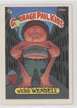 1987 Topps Garbage Pail Kids Series 8 - [Base] #294a.1 - Weird Wendell (One Star Back)