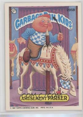 1987 Topps Garbage Pail Kids Series 8 - [Base] #295b - Amusement Parker