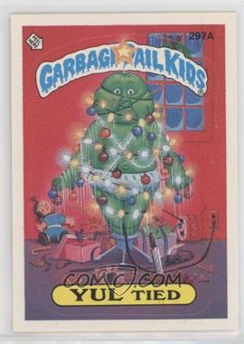 1987 Topps Garbage Pail Kids Series 8 - [Base] #297a.1 - Yul Tied (One Star Back)