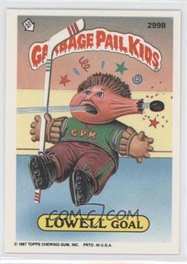 1987 Topps Garbage Pail Kids Series 8 - [Base] #299b - Lowell Goal