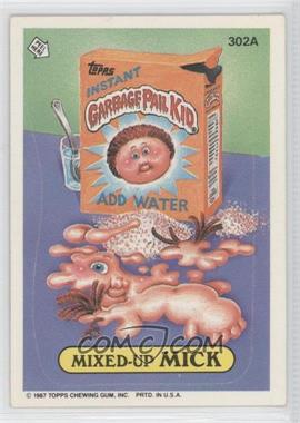 1987 Topps Garbage Pail Kids Series 8 - [Base] #302a - Mixed-up Mick