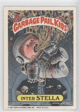 1987 Topps Garbage Pail Kids Series 8 - [Base] #318b.2 - Inter Stella (Thumb Puzzle Back)