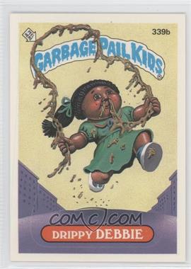 1987 Topps Garbage Pail Kids Series 9 - [Base] #339b.2 - Drippy Debbie (Two Star Back)