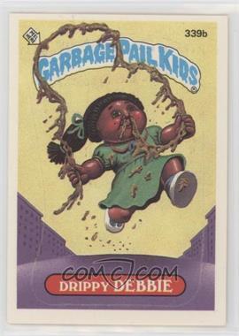 1987 Topps Garbage Pail Kids Series 9 - [Base] #339b.2 - Drippy Debbie (Two Star Back)
