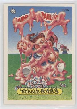 1987 Topps Garbage Pail Kids Series 9 - [Base] #353b.1 - Bubbly Babs (one star back)