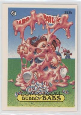 1987 Topps Garbage Pail Kids Series 9 - [Base] #353b.1 - Bubbly Babs (one star back)