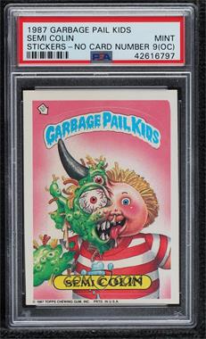 1987 Topps Garbage Pail Kids Series 9 - [Base] #355b - Semi Colin [PSA 9 MINT (OC)]