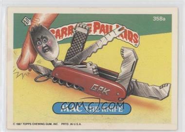 1987 Topps Garbage Pail Kids Series 9 - [Base] #358a - Mac The Knife