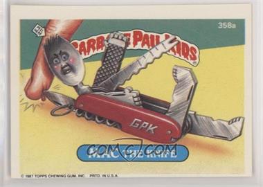 1987 Topps Garbage Pail Kids Series 9 - [Base] #358a - Mac The Knife