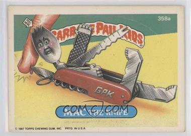 1987 Topps Garbage Pail Kids Series 9 - [Base] #358a - Mac The Knife