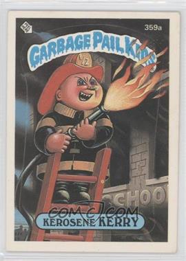 1987 Topps Garbage Pail Kids Series 9 - [Base] #359a.1 - Kerosene Kerry (one star back)