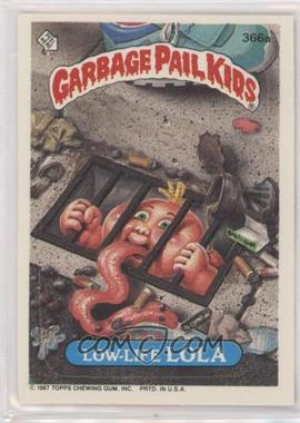 1987 Topps Garbage Pail Kids Series 9 - [Base] #366a - Low-life Lola
